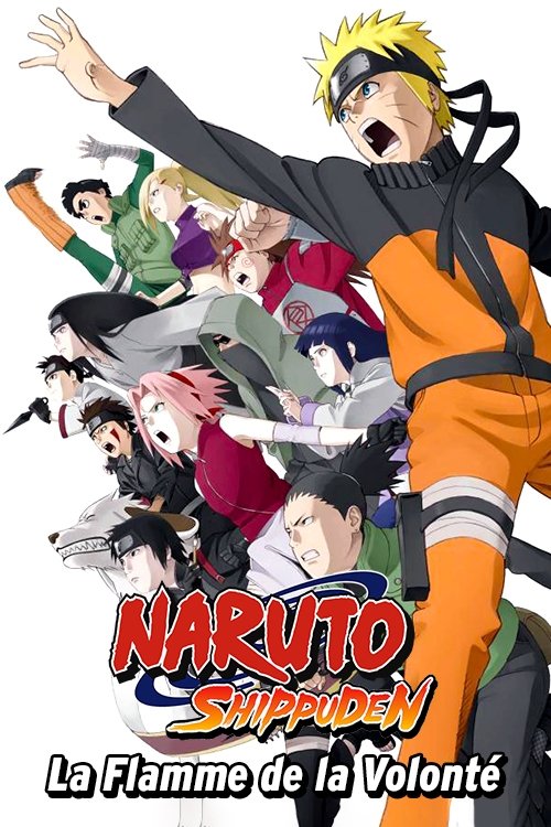 Affiche de Naruto Shippuden : La Flamme De La Volonté